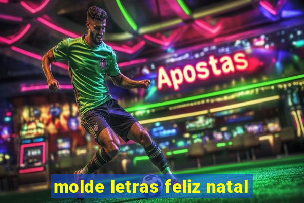 molde letras feliz natal